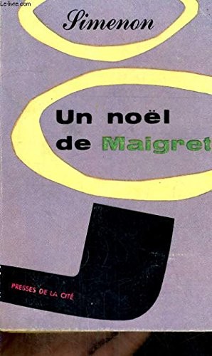 Georges Simenon: Un noël de Maigret (French language, 1996, Presses de la Cite, Fleuve Noir)