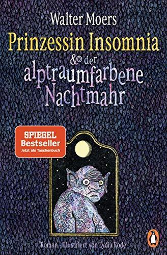 Walter Moers: Prinzessin Insomnia & der alptraumfarbene Nachtmahr: Roman (German language)