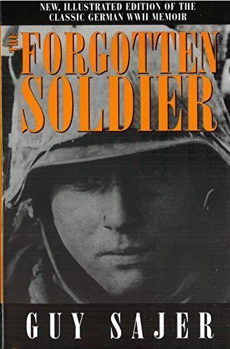 Guy Sajer: The forgotten soldier (2000, Potomac Books)