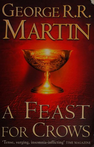 George R. R. Martin: A Feast for Crows (A Song of Ice & Fire) (Hardcover, 2005, Voyager)