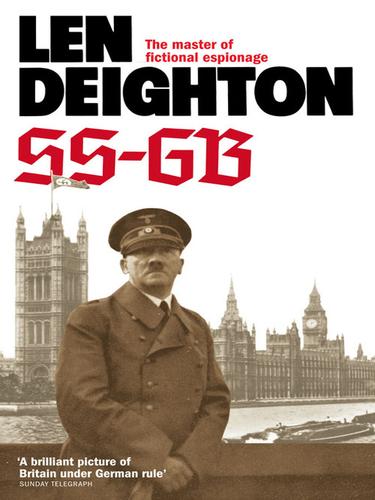 Len Deighton: SS-GB (EBook, 2010, HarperCollins)