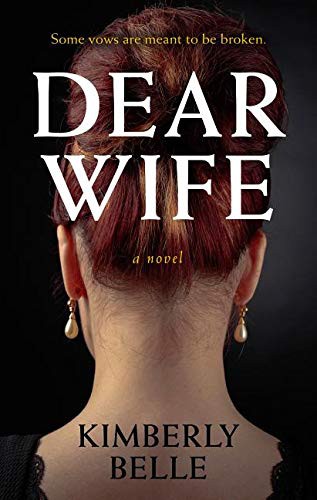 Kimberly Belle: Dear Wife (Hardcover, 2019, Thorndike Press Large Print)