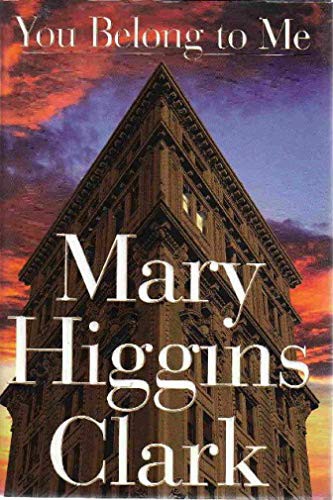 Mary Higgins Clark: You Belong To Me (Paperback, 1998, Simon & Shuster)