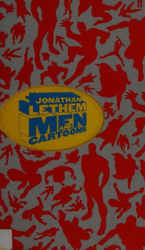 Jonathan Lethem: Men and Cartoons (Paperback, 2005, Faber and Faber)