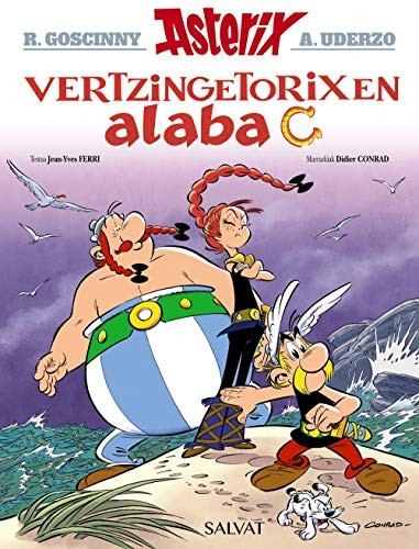 Jean-Yves Ferri, Didier Conrad, René Goscinny, Albert Uderzo, Maddalen Arzallus Antia: Vertzingetorixen alaba (Hardcover, Spanish language, 2019, Editorial Bruño, EDITORIAL BRUÑO)