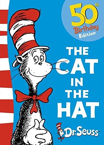 Dr. Seuss: The Cat in the Hat, 50th Birthday (Paperback, 2007, HarperCollins Children's Books)