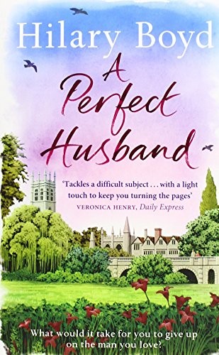 Hilary Boyd: A Perfect Husband (Paperback, 2018, Quercus)