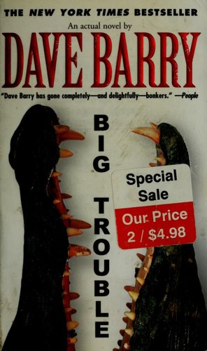 Dave Barry: Big trouble (2001, Berkley)