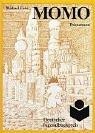 Michael Ende: Momo: oder, Die seltsame Geschichte von den Zeit-Dieben und von dem Kind, das den Menschen die gestohlene Zeit zurückbrachte (German language, 1973, Thienemann)