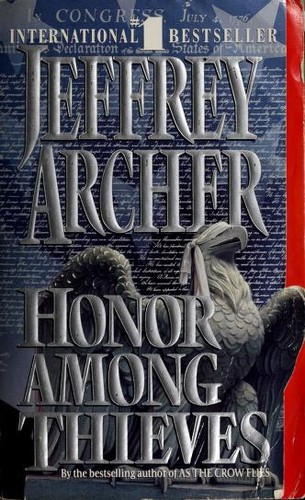 Jeffrey Archer: Honor Among Thieves (1994, HarperPaperbacks)