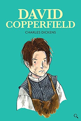 Gill Tavner, Charles Dickens, Karen Donnelly: David Copperfield (Hardcover, 2020, Baker Street Press)