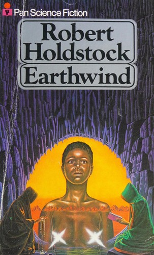 Robert Holdstock: Earthwind (1978, Pan Books)
