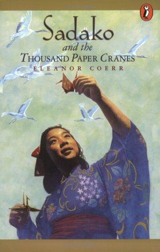 Eleanor Coerr: Sadako and the thousand paper cranes (1999, Puffin)