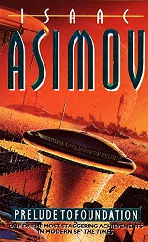 Isaac Asimov: Prelude to Foundation (1994, HarperCollins)