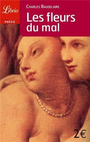 Charles Baudelaire: Les fleurs du mal (French language, 2004)
