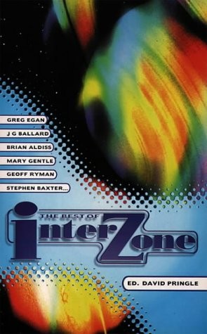 David Pringle: The Best of "Interzone" Anthology (Paperback, 1996, Voyager)