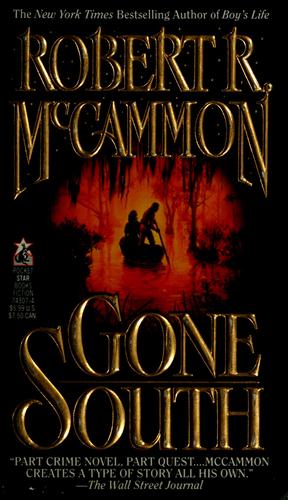 Robert R. McCammon: Gone south (1993, Pocket Star Books)