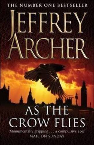 Jeffrey Archer: As the Crow Flies (Paperback, 2011, Pan Books)
