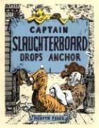 Mervyn Peake: Captain Slaughterboard drops anchor (2001, Candlewick Press)
