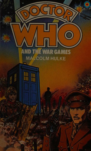 Malcolm Hulke: Doctor Who and the War Games (Undetermined language, 1979, Target Bks.)