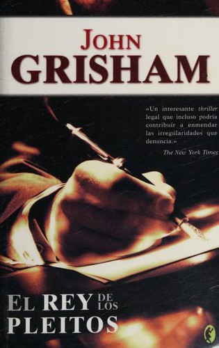 John Grisham: El Rey de Los Pleitos (Paperback, Spanish language, 2004, Ediciones B)