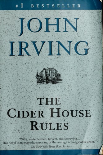 John Irving: The cider house rules (Paperback, 1997, Ballantine Books)