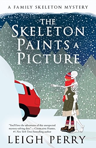 Leigh Perry: The Skeleton Paints a Picture (Paperback, 2017, Diversion Books)