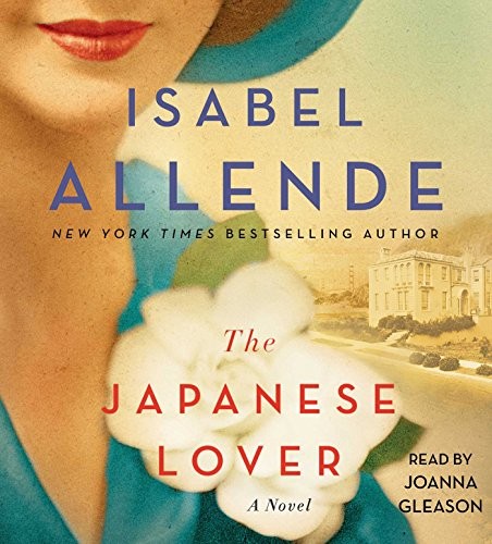 Isabel Allende: The Japanese Lover (AudiobookFormat, 2015, Simon & Schuster Audio)