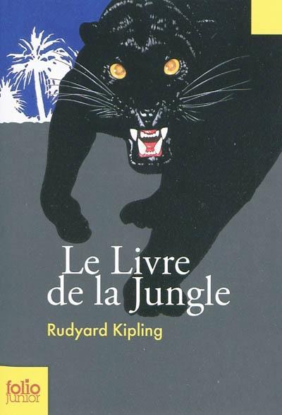 Rudyard Kipling: Le livre de la jungle (French language, Gallimard Jeunesse)