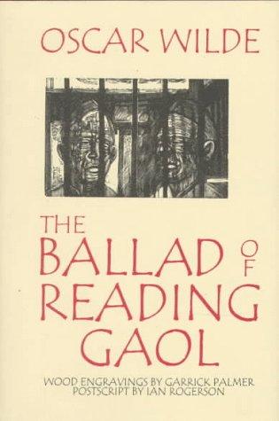 Oscar Wilde: The ballad of Reading Gaol (1998, Trafalgar Square Pub.)