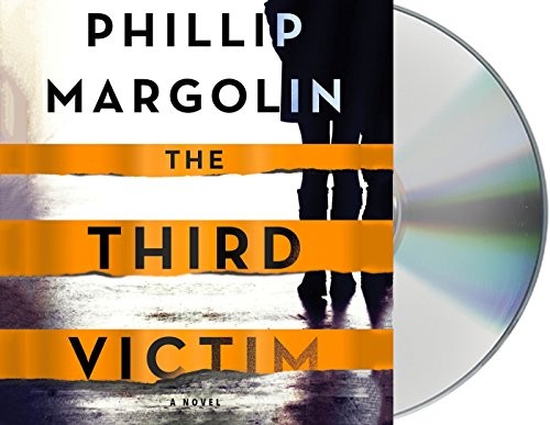 Phillip Margolin: The Third Victim (AudiobookFormat, 2018, Macmillan Audio)