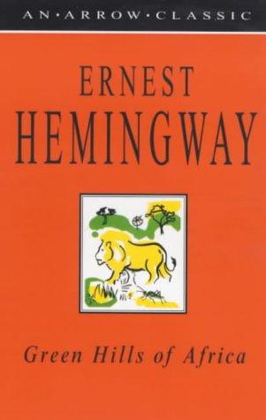 Ernest Hemingway: Green Hills of Africa (1994, ARROW (RAND))