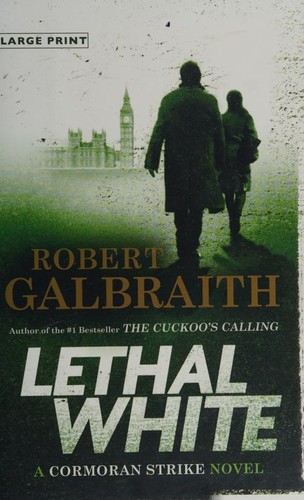 J. K. Rowling: Lethal white (2018, Mulholland Books)