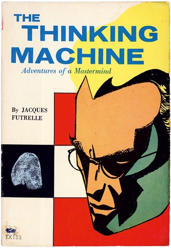 Jacques Futrelle: The Thinking Machine (Paperback, 1964, Scholastic)