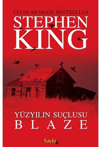 Stephen King: Yüzyilin Suclusu Blaze (Paperback, 2017, Sayfa6 Yayinlari)