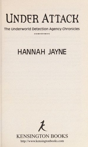 Hannah Jayne: Under attack (2011, Kensington Publishing Group)