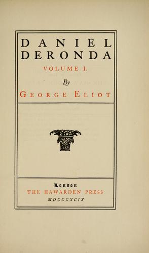 George Eliot: Daniel Deronda. (1899, Hawarden Press)