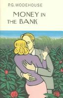 P. G. Wodehouse: Money in the bank (2005, Overlook Press)