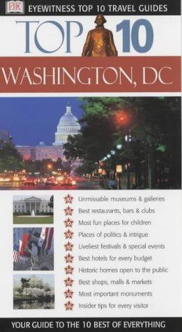 Ron Burke, Susan Burke: Washington (Eyewitness Top Ten Travel Guides) (Paperback, 2003, Dorling Kindersley Publishers Ltd)