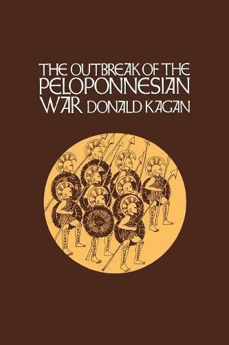 Donald Kagan: The Outbreak of the Peloponnesian War (1989)