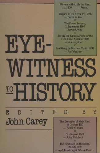 Carey, John: Eyewitness to history (1987, Harvard University Press)