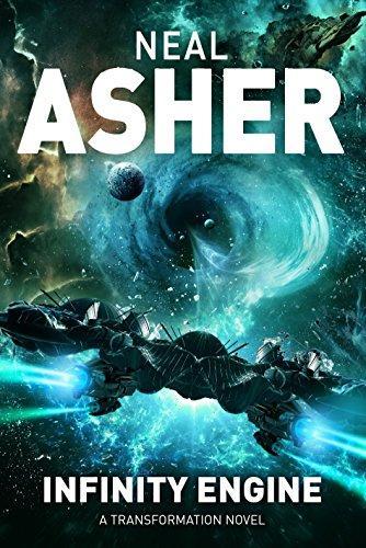 Neal L. Asher: Infinity Engine: Transformation: Book Three