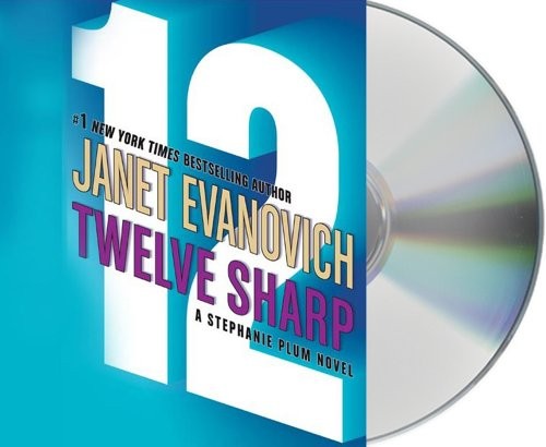 Janet Evanovich, Lorelei King: Twelve Sharp (AudiobookFormat, 2011, Brand: Macmillan Audio, Macmillan Audio)