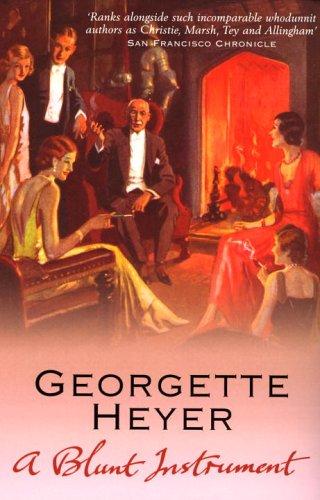 Georgette Heyer: A Blunt Instrument (Paperback, 2006, Arrow)