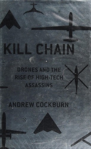 Cockburn, Andrew: Kill chain (2015, Verso)