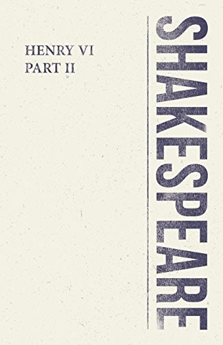 William Shakespeare: Henry VI, Part II (Paperback, 2018, Classic Books Library)