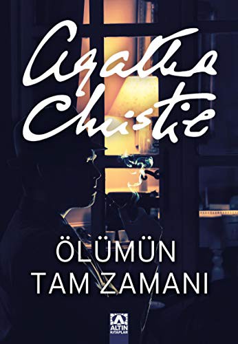 Agatha Christie: Olumun Tam Zamani (Paperback, 2000, Altin Kitaplar)