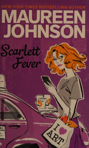 Maureen Johnson: Scarlett Fever (2014)