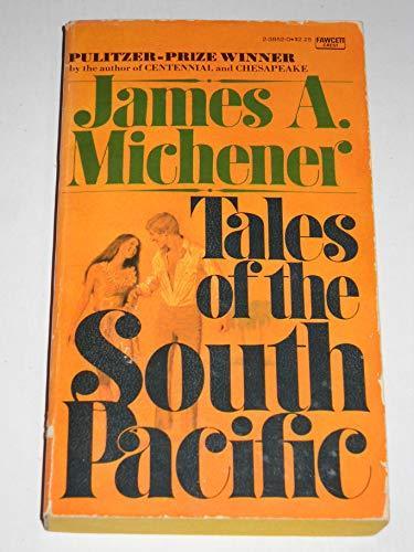 James A. Michener: Tales of the South Pacific (1947, Fawcett Crest)