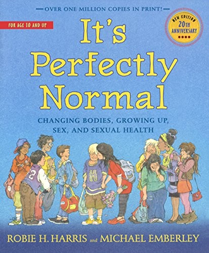 Robie H. Harris: It's Perfectly Normal: Changing Bodies, Sex, And Sexual Health (Turtleback Books)